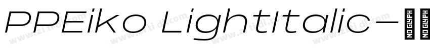 PPEiko LightItalic字体转换